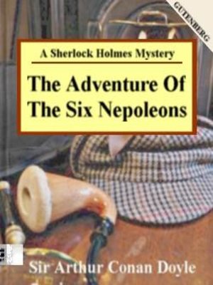 cover image of The Adventures of the Six Napoleons